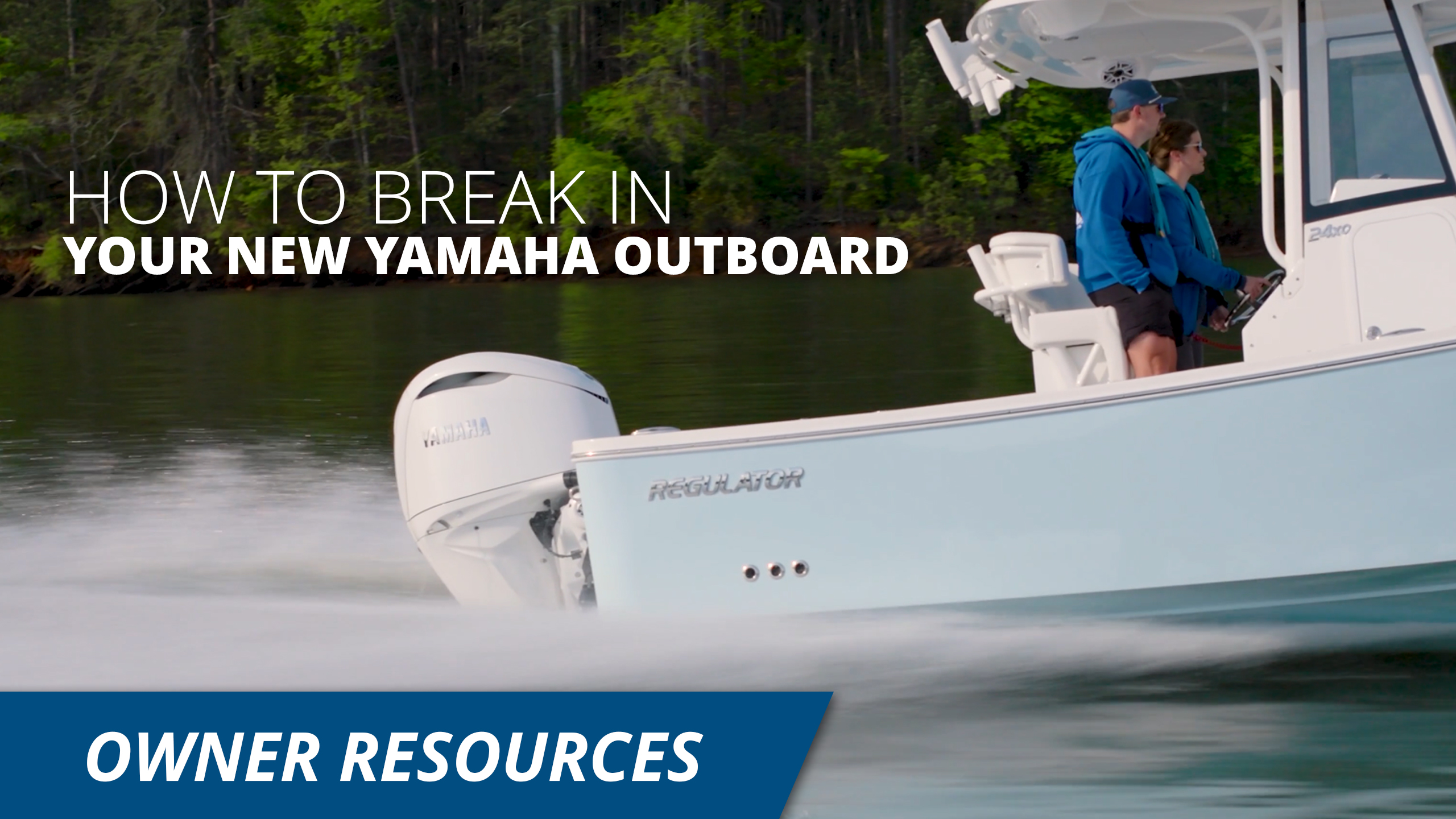How to Break in your New Yamaha Outboard Motor Thumbnail Image