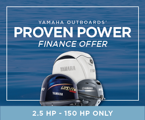 Explore the Yamaha Outboards Proven Power Finance Offer and flexible payment options on eligible outboard models.